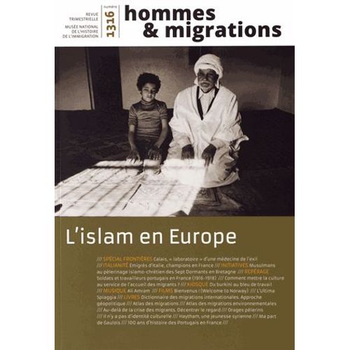 Hommes & Migrations N° 1316, Mars-Avril-Mai 2017 - L'islam En Europe