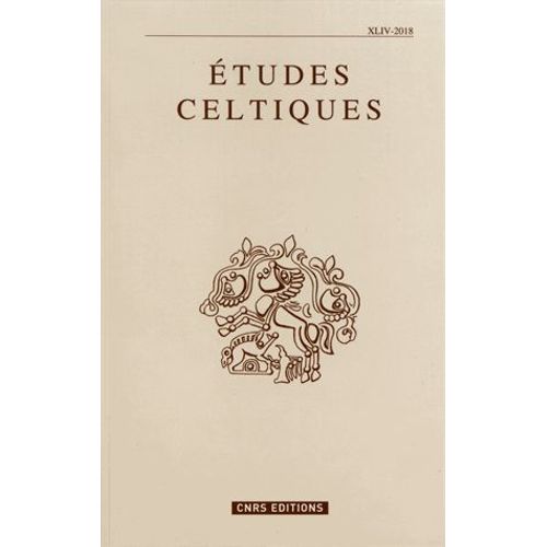 Etudes Celtiques N° 44/2018