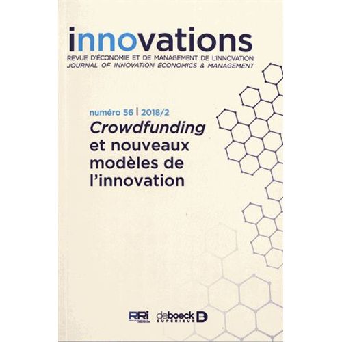 Innovations N° 56/2018/2 - Crowdfunding Et Nouveaux Modèles De L'innovation