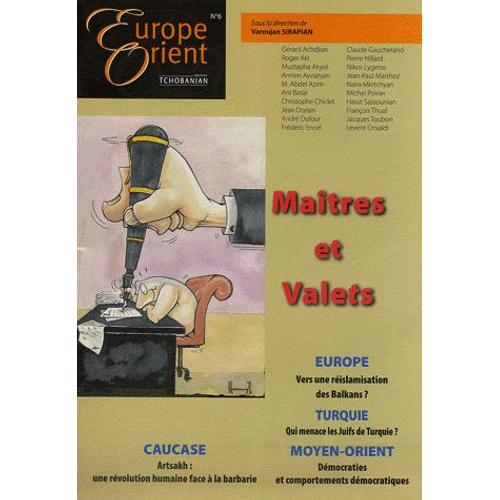 Europe & Orient N° 6 - Maîtres Et Valets