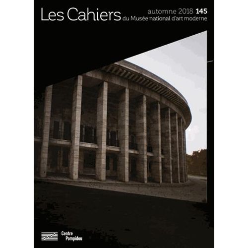 Les Cahiers Du Musée National D'art Moderne N° 145, Automne 2018 - Claude Imbert