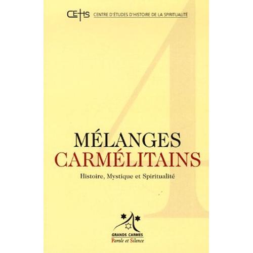 Mélanges Carmélitains N° 4/2006