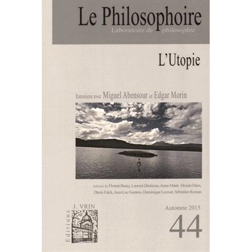 Le Philosophoire N° 44, Automne 2015 - L'utopie