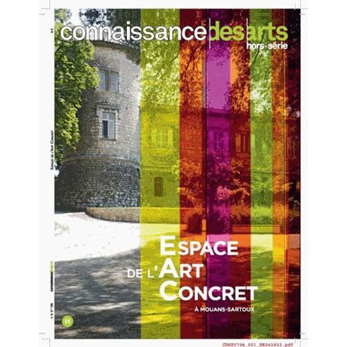 Connaissance Des Arts Hors-Série N° 796 - Espace De L'art Concret À Mouans-Sartoux