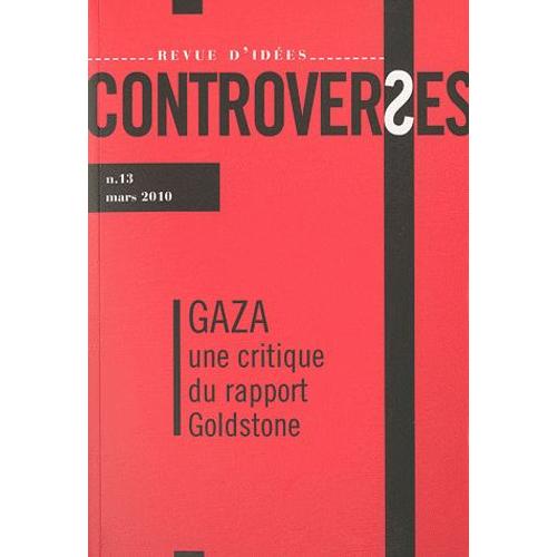 Controverses N° 13, Mars 2010 - Gaza, Une Critique Du Rapport Goldstone