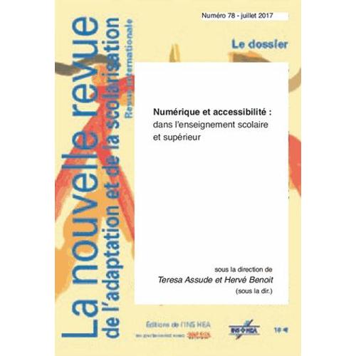 La Nouvelle Revue De L'adaptation Et De La Scolarisation N° 78 - Numérique Et Accessibilité Dans L'enseignement Scolaire Et Supérieur