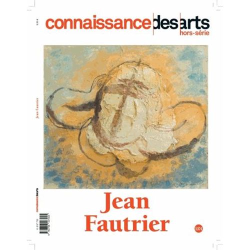 Connaissance Des Arts Hors-Série - Jean Fautrier