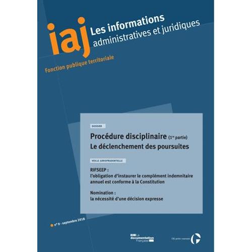 Les Informations Administratives Et Juridiques N° 9, Septembre 2018 - Procédure Disciplinaire (1re Partie) : Le Déclenchement Des Poursuites