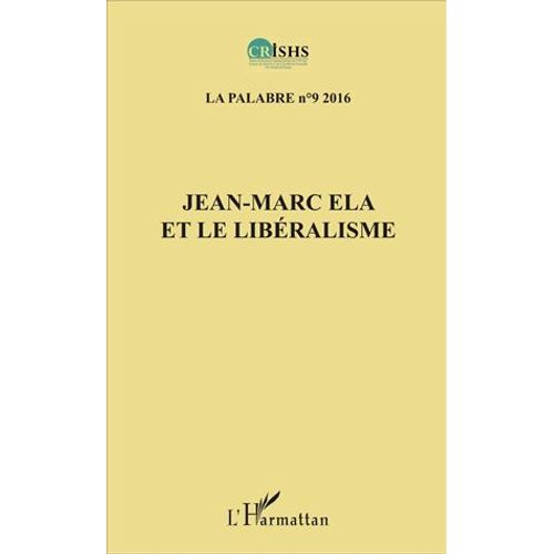 La Palabre N° 9/2016 - Jean-Marc Ela Et Le Libéralisme