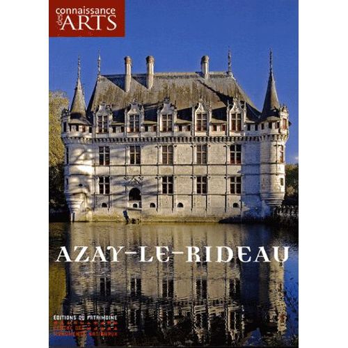 Connaissance Des Arts Hors Série N° 321 - Le Château D'azay-Le-Rideau