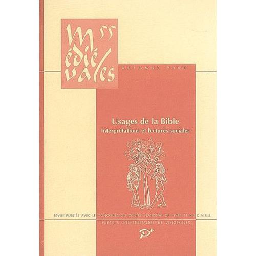 Médiévales N° 55, Automne 2008 - Usages De La Bible - Interprétations Et Lectures Sociales