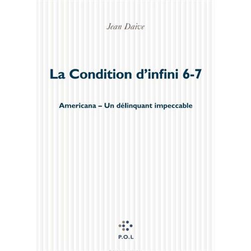 La Condition D'infini Tomes 6 Et 7 - Americana, Un Délinquant Impeccable