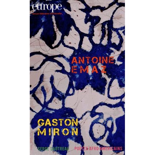 Europe N° 1031, Mars 2015 - Antoine Emaz, Gaston Miron