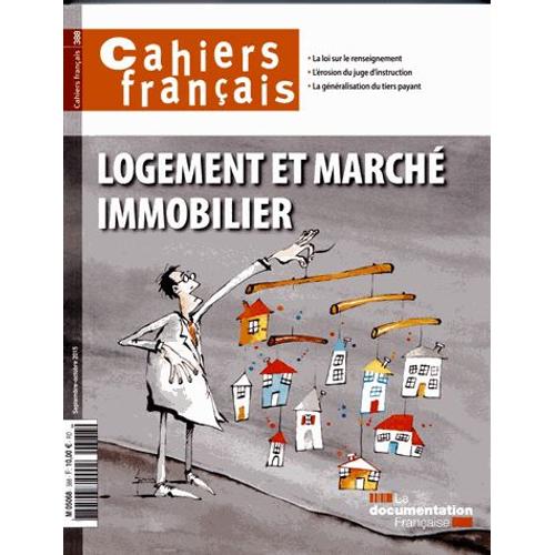 Cahiers Français N° 388, Septembre-Octobre 2015 - Logement Et Marché Immobilier