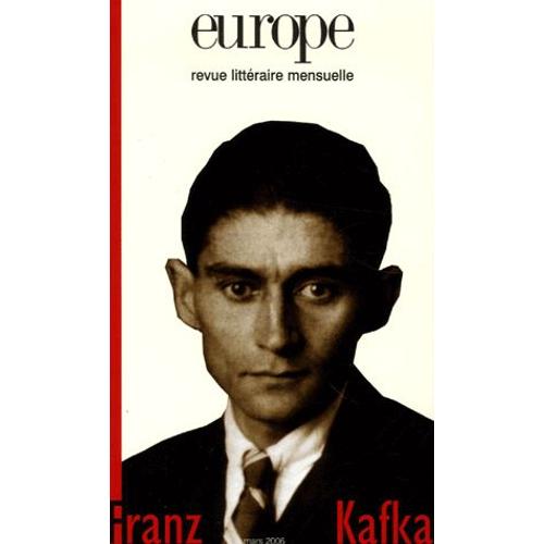 Europe N° 923, Mars 2006 - Franz Kafka