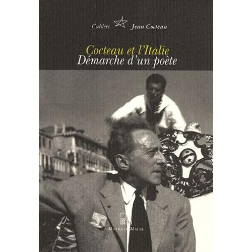 Cahiers Jean Cocteau N° 5 - Cocteau Et L'italie & Démarche D'un Poète