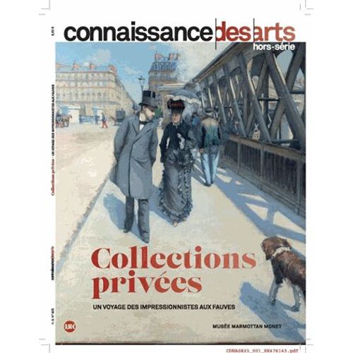 Connaissance Des Arts Hors-Série N° 825 - Collections Privées - Un Voyage Des Impressionnistes Aux Fauves