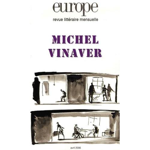 Europe N° 924, Avril 2006 - Michel Vinaver