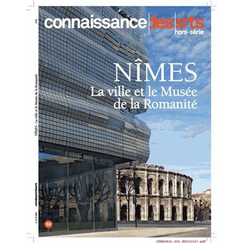 Connaissance Des Arts Hors-Série N° 822 - Nîmes - La Ville Et Le Musée De La Romanité