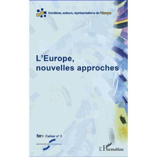 Cahiers De Fare N° 2 - L'europe, Nouvelles Approches