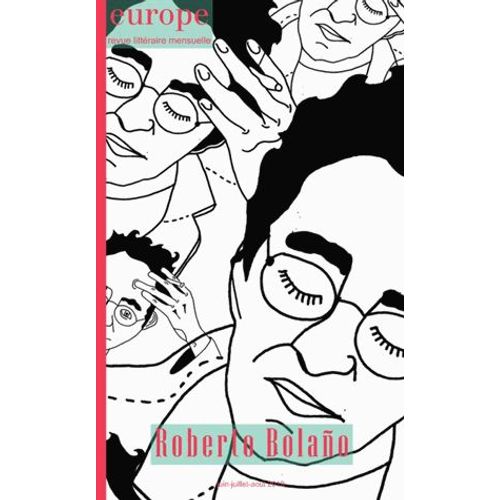 Europe N° 1070-1072, Juin-Juillet-Août 2018 - Roberto Bolaño