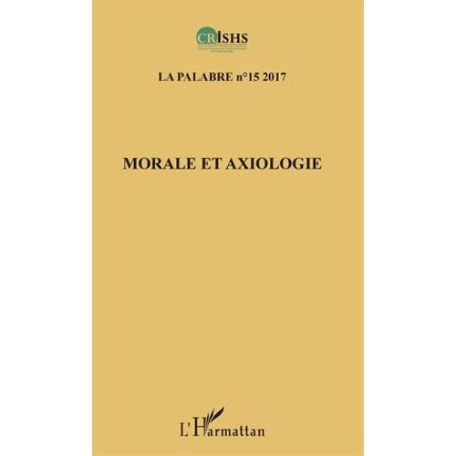 La Palabre N° 15/2017 - Morale Et Axiologie