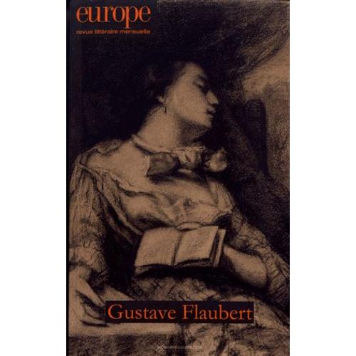 Europe N° 1073-1074, Septembre-Octobre 2018 - Gustave Flaubert