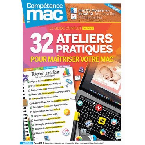 Compétence Mac N° 60 - 32 Ateliers Pratiques Pour Maîtriser Votre Mac