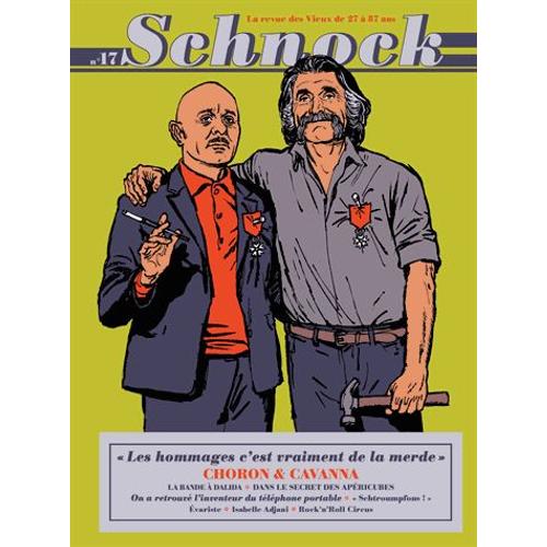 Schnock N° 17, Hiver 2016 - Choron Et Cavanna - Les Hommages C'est Vraiment De La Merde