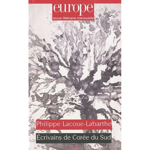 Europe N° 973, Mai 2010 - Philippe Lacoue-Labarthe - Ecrivains De Corée Du Sud