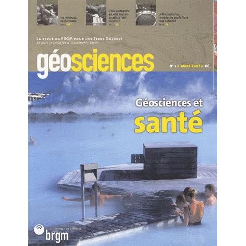 Géosciences N° 5, Mars 2007 - Géosciences Et Santé