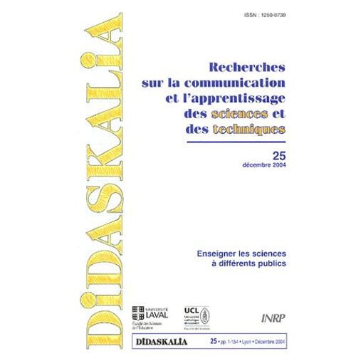 Didaskalia N° 25, Décembre 2004 - Enseigner Les Sciences À Différents Publics