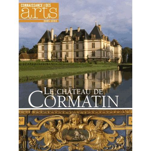 Connaissance Des Arts Hors-Série N° 669 - Le Château De Cormatin