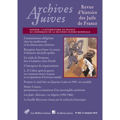 Archives Juives N° 49/2, 2e Semestre 2016 - L'antisémitisme En France Au Lendamain De La Seconde Guerre Mondiale