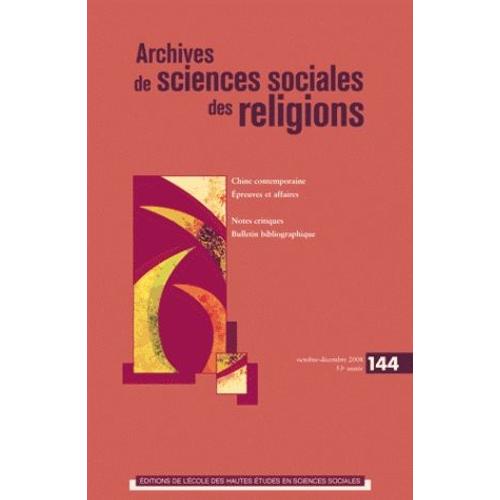 Archives De Sciences Sociales Des Religions N° 144, Octobre-Déce