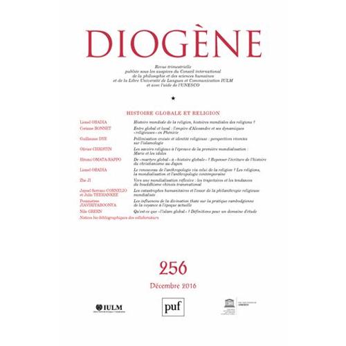 Diogène N° 256, Décembre 2016 - Histoire Globale Et Religion