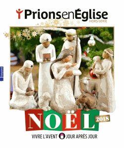 Prions En Eglise Hors-Série - Noël 2018 - Vivre L