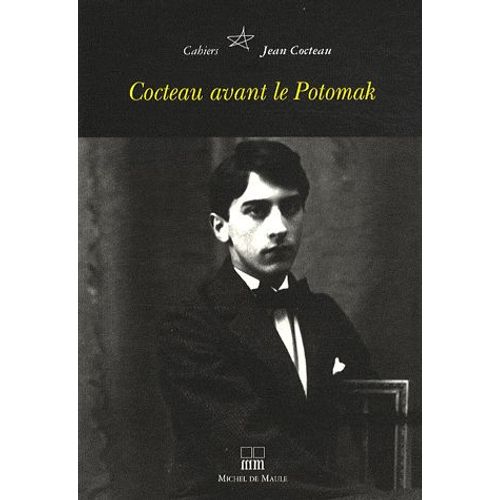Cahiers Jean Cocteau N° 6 - Cocteau Avant Le Potomak
