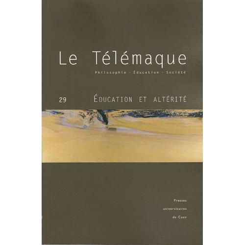 Le Télémaque N° 29 - Education Et Altérité