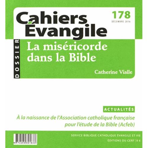 Cahiers Evangile N° 178, Décembre 2016 - La Miséricorde Dans La Bible