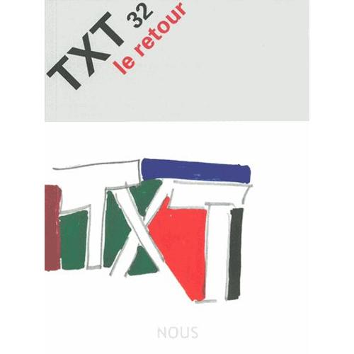 .Txt N° 32 - Le Retour