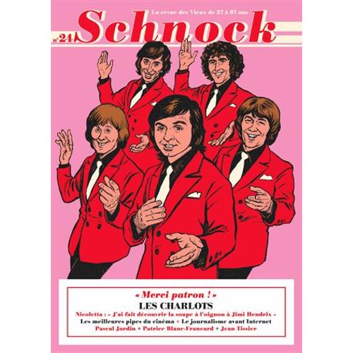 Schnock N° 24, Automne 2017 - Les Charlots - Merci Patron !