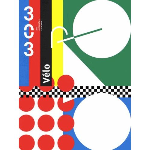 303 Arts Recherches Créations N° 136/2015 - Vélo