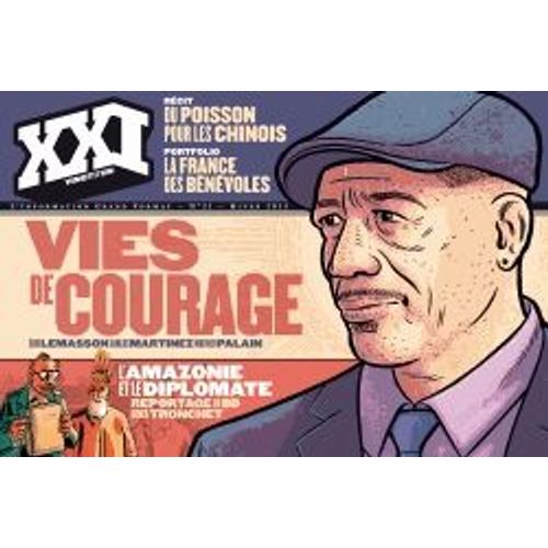 Xxi N° 21, Hiver 2013 - Vies De Courage