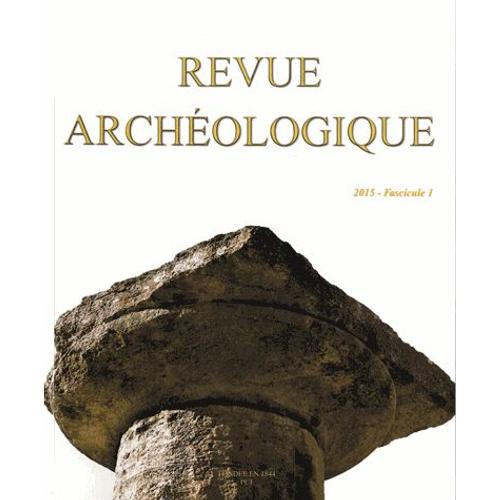 Revue Archéologique N° 1-2015