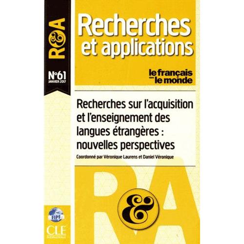 Le Français Dans Le Monde N° 61, Janvier 2017 - Recherches Sur L'acquisition Et L'enseignement Des Langues Étrangères : Nouvelles Perspectives