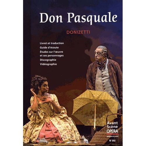 L'avant-Scène Opéra N° 302, Janvier-Février 2018 - Don Pasquale