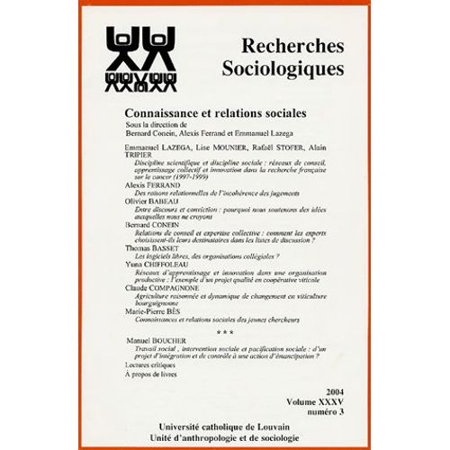 Recherches Sociologiques N°3, Volume 35, 2004 - Connaissances Et Relations Sociales