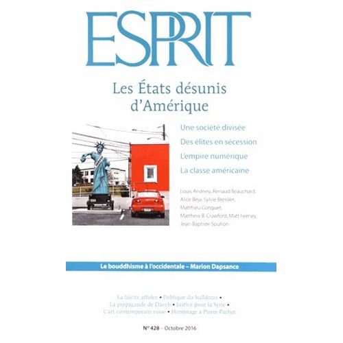Esprit N° 428, Octobre 2016 - Les Etats Désunis D'amérique