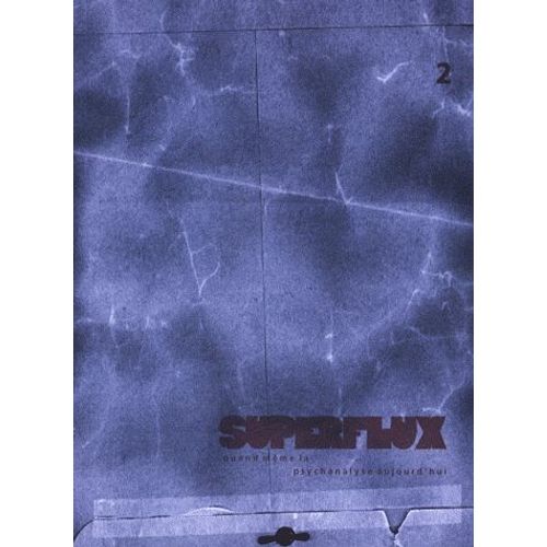 Superflux N° 2, Mars 2008